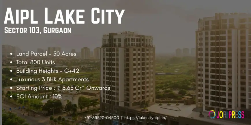 Aipl Lake City: A Modern Lakeside Township Redefining Living in Gurgaon