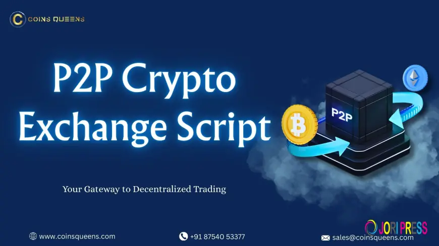 Breakthrough P2P Crypto Exchange Script Innovations Every Entrepreneur Must Know in 2026