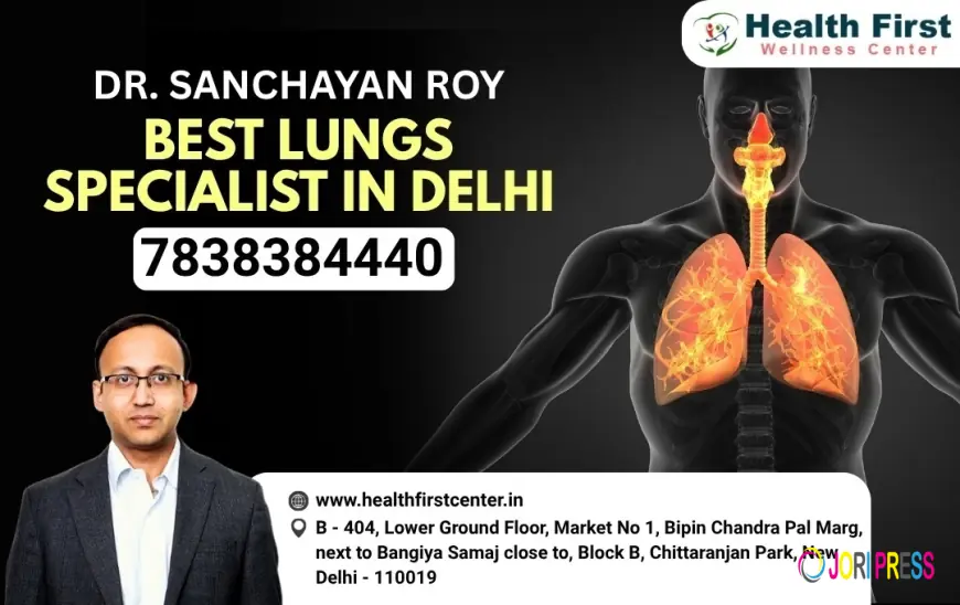 What to Expect When You Visit a Lungs Specialist in Delhi?