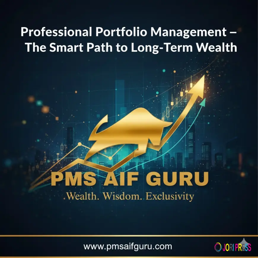 Professional Portfolio Management – The Smart Path to Long-Term Wealth in India