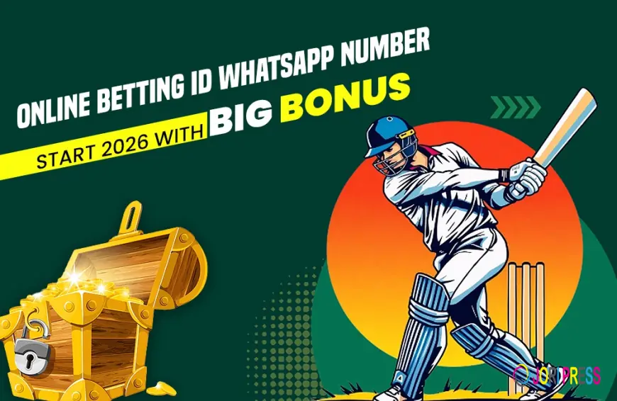 Online Betting ID WhatsApp Number Start 2026 With Big Bonus