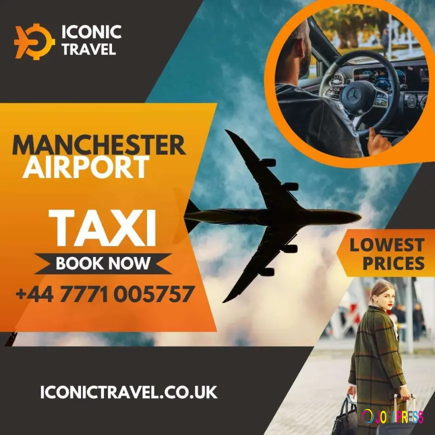 Manchester Airport Taxi and Airport Transfer Service