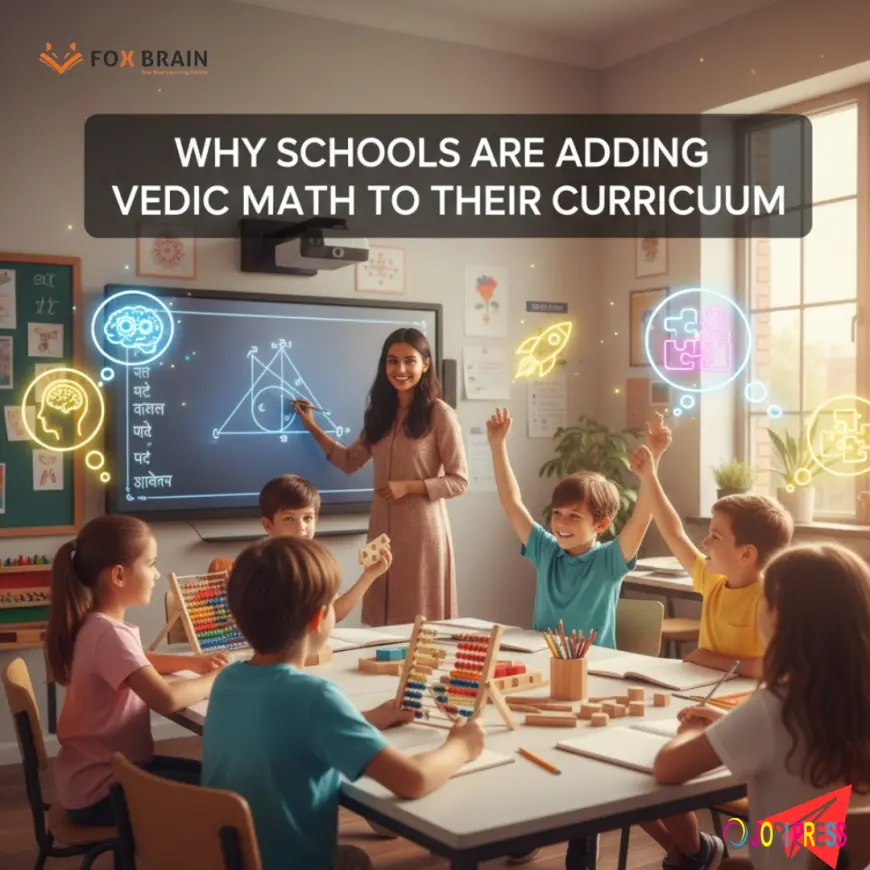 Why Schools and Parents Are Choosing Vedic Math for Kids