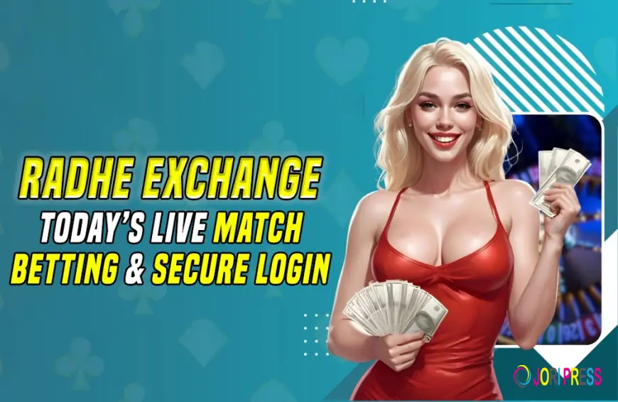 Radhe Exchange- Today’s Live Match Betting & Secure Login