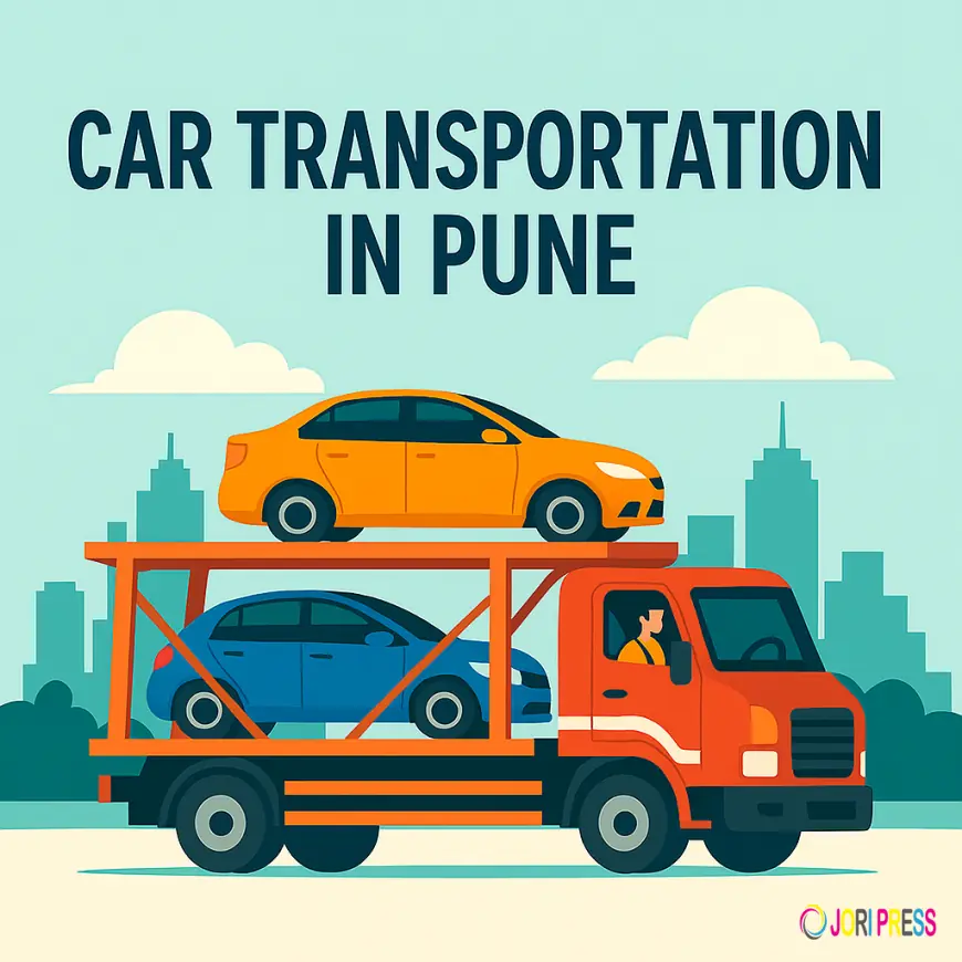 Comprehensive Guide to Car Transportation in Pune – Safe, Affordable & Verified