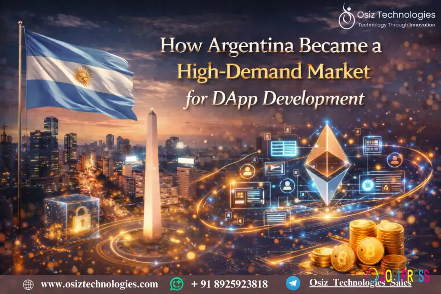 How Argentina Became a High-Demand Market for DApp Development
