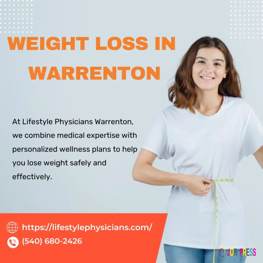 Weight Loss in Warrenton: A Personalized Approach to Lasting Results