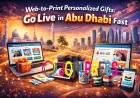 Web-to-Print Personalized Gifts: Go Live in Abu Dhabi Fast