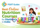 FGIIT Guide: Best Online Nutrition Courses for Dietitians in India