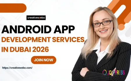 No 1 Android App Development in Dubai: Building Tomorrow's Mobile Solutions Today