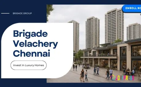 Brigade Velachery Chennai : Luxury Living Properties