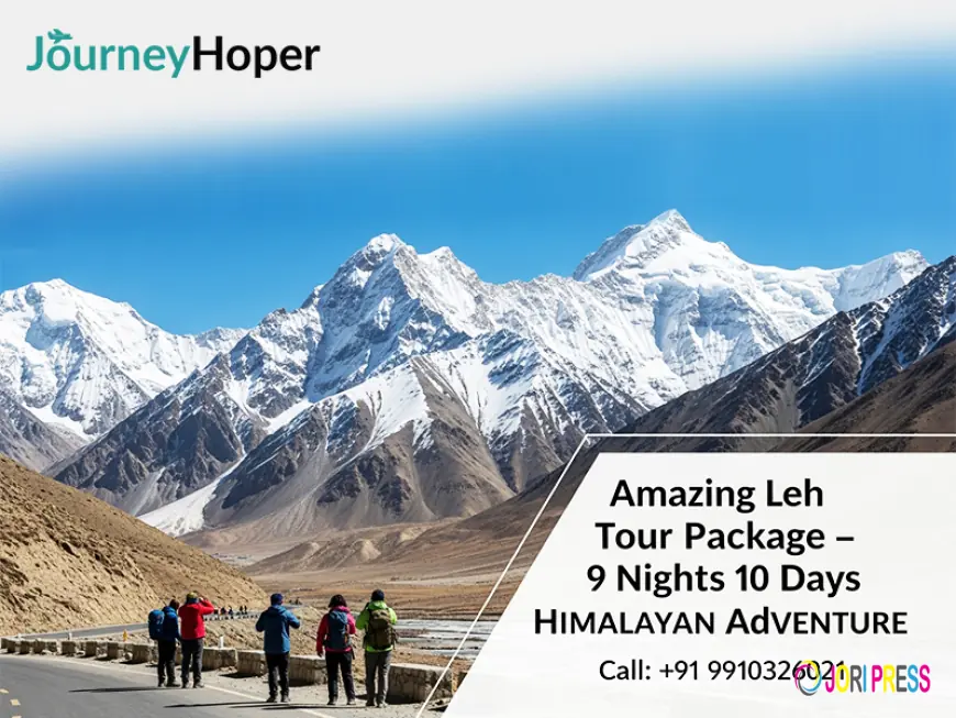 Amazing Leh tour package | 9 nights 10 days Leh tour