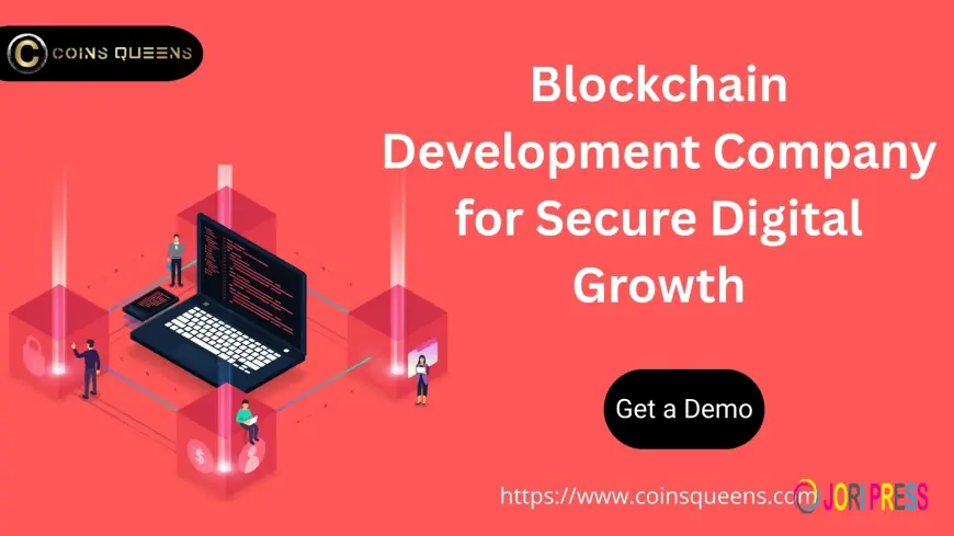 Blockchain Development Company for Secure Digital Growth