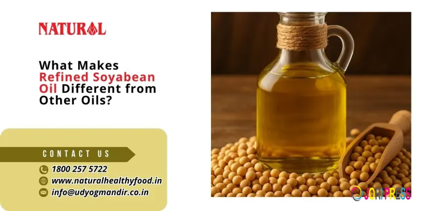 What Makes Refined Soyabean Oil Different from Other Oils?