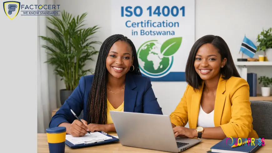 ISO 14001 Certification in Botswana Benefits & Process