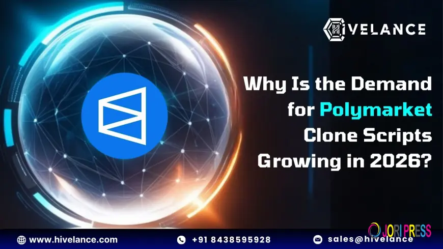 Why Is the Demand for Polymarket Clone Scripts Growing in 2026?
