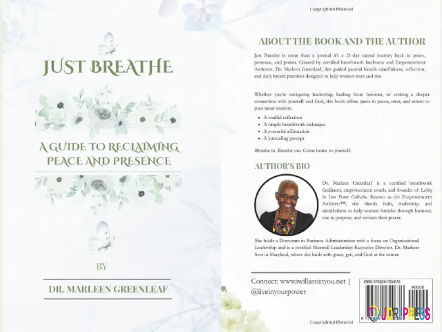 Dr. Marleen Greenleaf Introduces Just Breathe, A 21-Day Guided Journal For Reclaiming Peace,