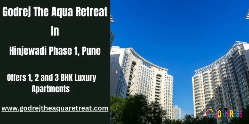Godrej The Aqua Retreat: Elegant 1, 2 & 3 BHK Apartments in Pune