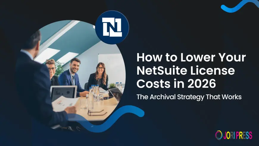 How to Lower Your NetSuite License Costs in 2026: The Archival Strategy That Works