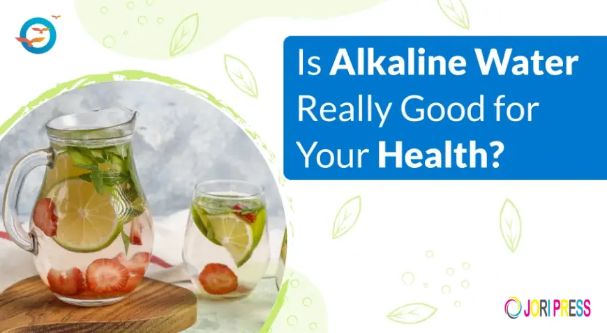 Is Alkaline Water Really Good for Your Health?