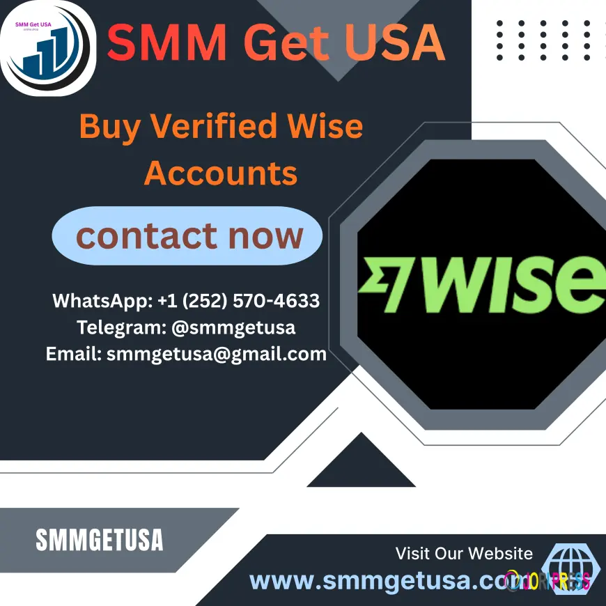 Non-Limited Verified Wise Accounts – Quality Guaranteed