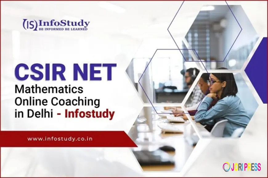 Top CSIR NET Maths Coaching Institute in India