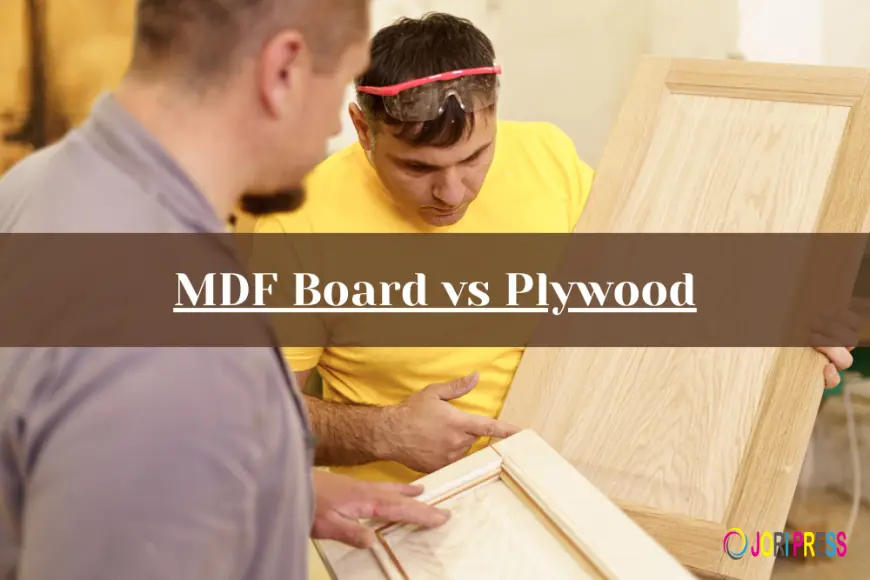 MDF Board vs Plywood