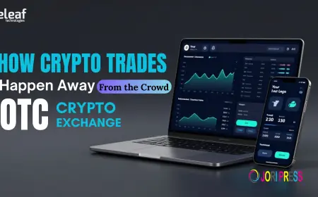 How Crypto Trades Happen Away From the Crowd – OTC Exchange