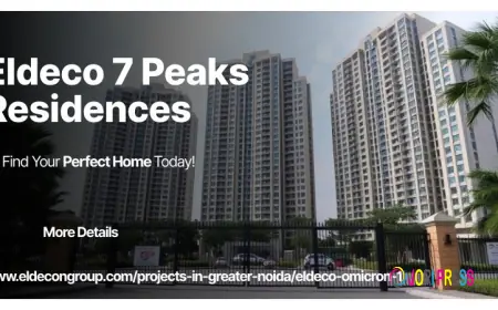 Eldeco 7 Peaks Residences | Smartly Planned Living in Greater Noida