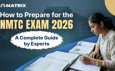 How to Prepare for the NMTC Exam 2026: A Complete Guide by Experts
