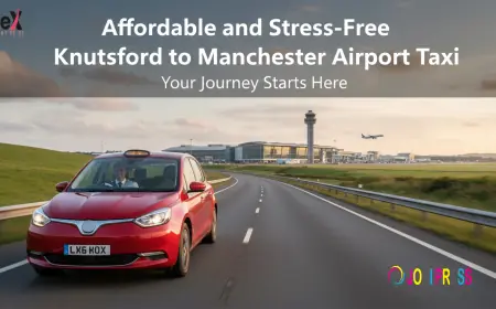 Affordable and Stress-Free Knutsford to Manchester Airport Taxi