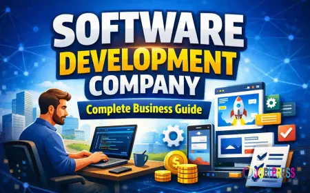 Software Development Company: A Complete Guide for Businesses