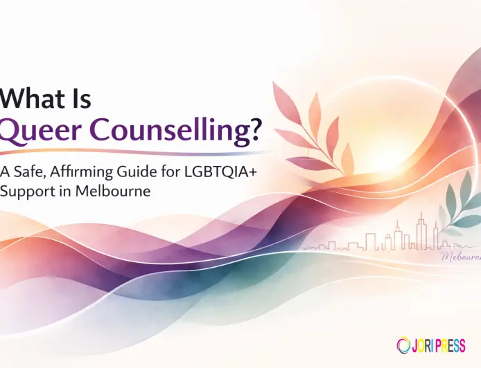 What Is Queer Counselling? A Safe, Affirming Guide for LGBTQIA+ Support in Melbourne