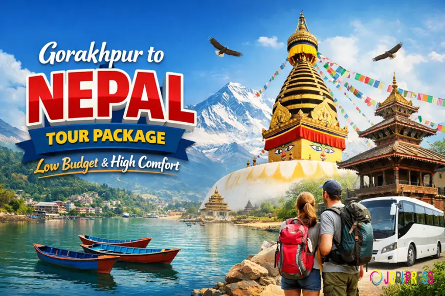 Gorakhpur to Nepal Tour Package with Low Budget & High Comfort