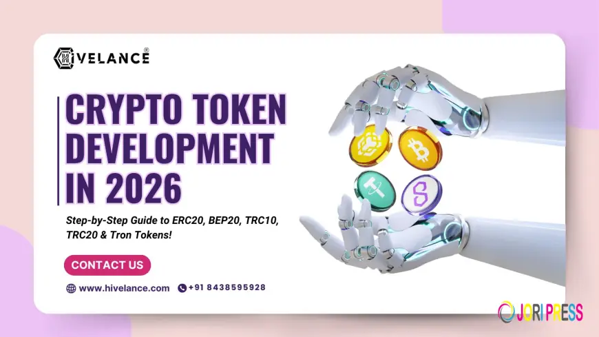 Crypto Token Development in 2026: Step-by-Step Guide to ERC20, BEP20, TRC10, TRC20 & Tron Tokens