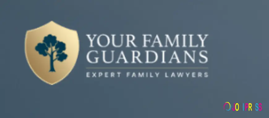 Protecting Your Child’s Future with the Right Legal Guidance