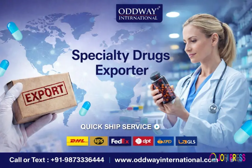 Specialty Drugs Exporter | Specialty Drugs Supplier Oddway