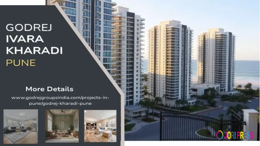 Godrej Ivara Kharadi Pune | Best Place to Buy Your Dream Home