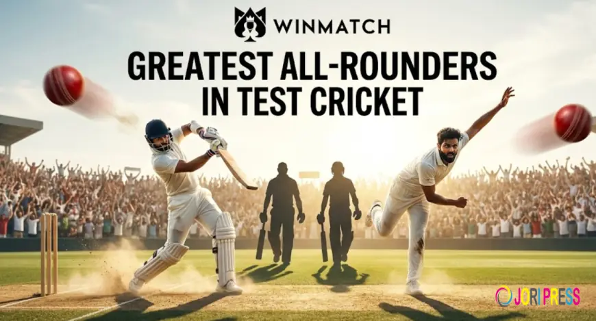 Winmatch Presents: Greatest All-Rounders in Modern Test Cricket History