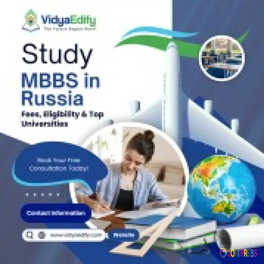 Study MBBS in Russia 2026-27 – Fees, Eligibility & Top Universities