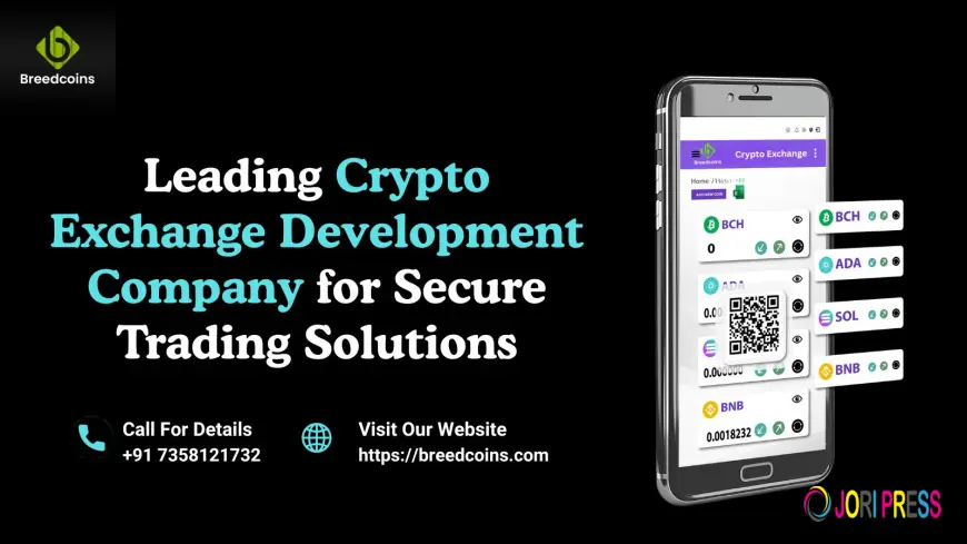 Leading Crypto Exchange Development Company for Secure Trading Solutions