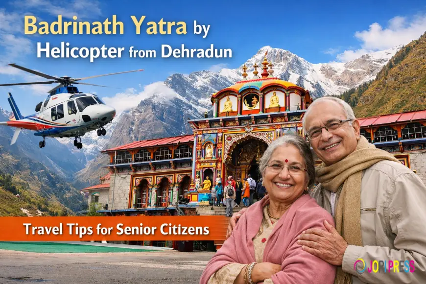 Travel Tips for Senior Citizens Taking Badrinath Helicopter Tour