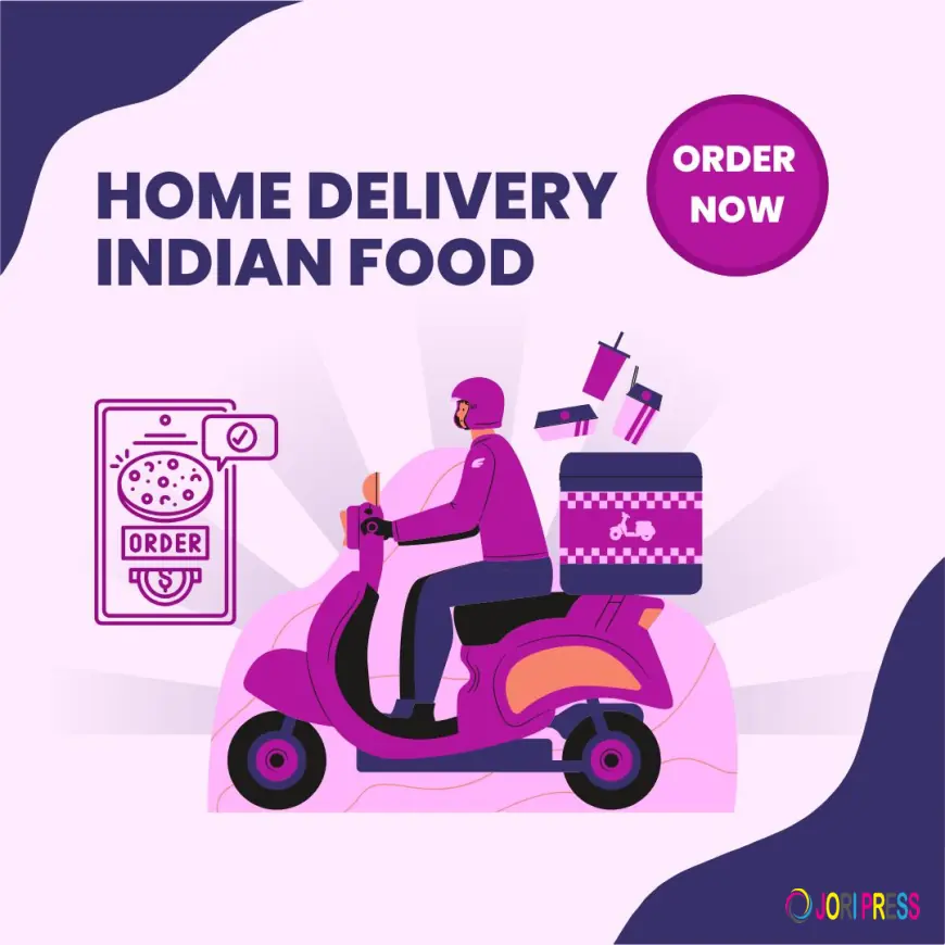 Home Delivery Indian Food – Fresh & Authentic Meals at Your Doorstep