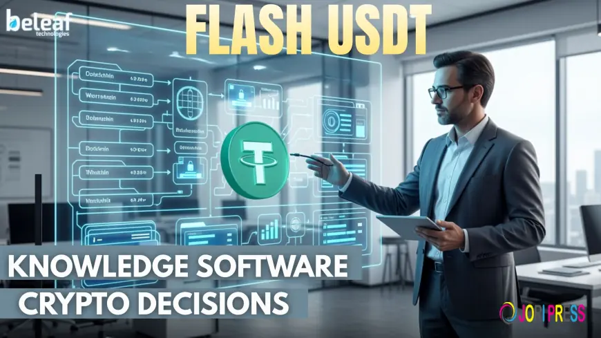 Inside the System: How Knowledge of Flash USDT Software Changes Crypto Decisions