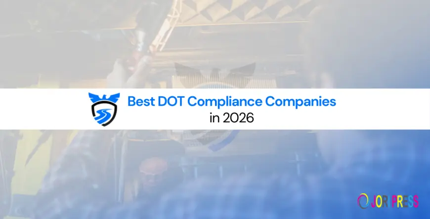 Top DOT Compliance Service Providers to Consider in 2026