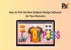Choosing the Right Uniform Design Software for Your Business