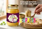 15 Health Benefits of A2 Gir Cow Ghee