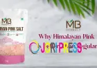 Why Himalayan Pink Salt Is Better Than Regular Salt