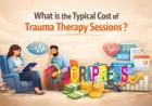 What is the Typical Cost of Trauma Therapy Sessions?