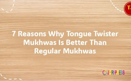 7 Reasons Why Tongue Twister Mukhwas Is Better Than Regular Mukhwas